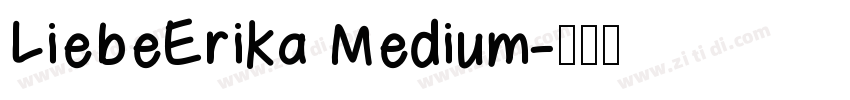 LiebeErika Medium字体转换